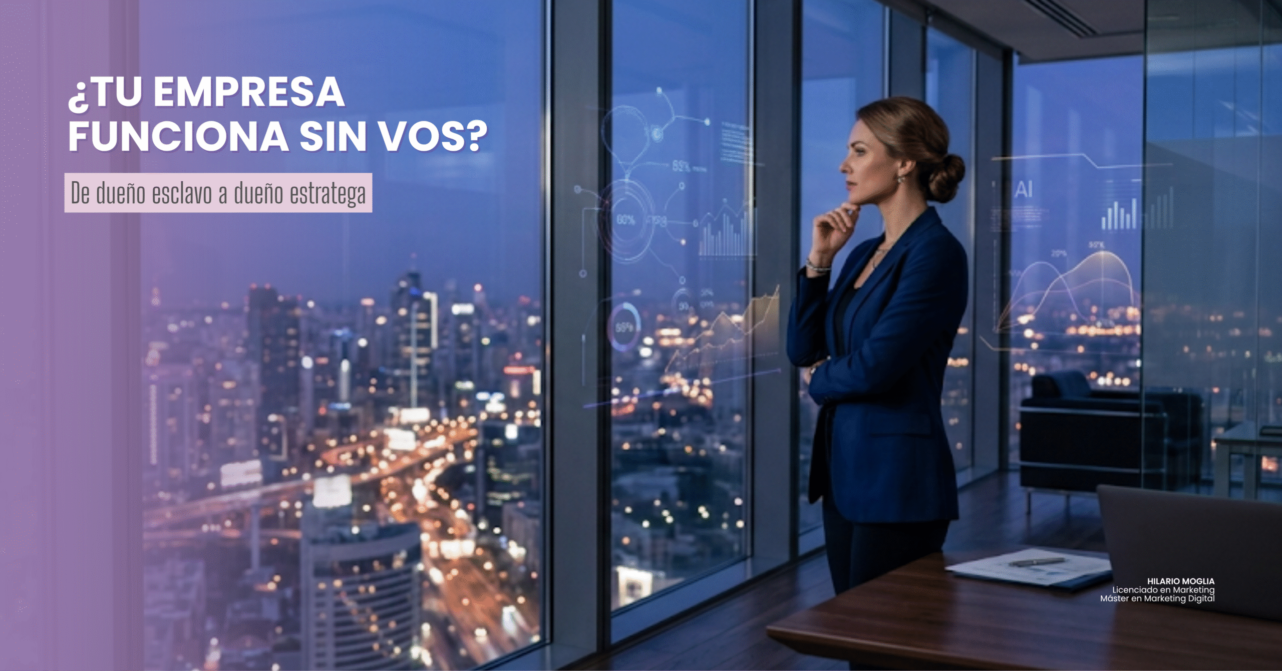 Portada del artículo sobre sistematización y delegación en PyMEs, con empresaria observando la ciudad y gráficos digitales de gestión empresarial.