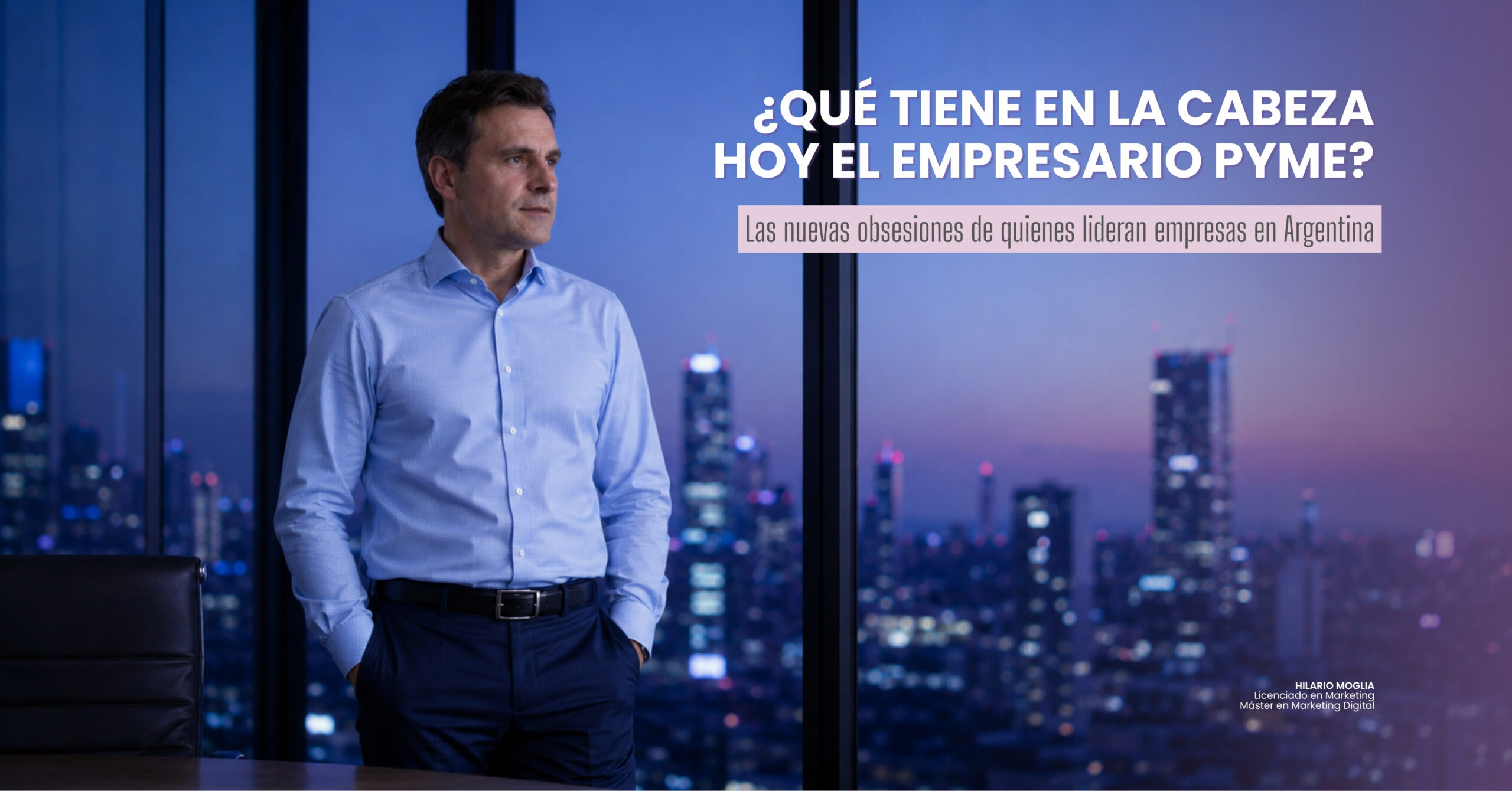 Empresario PyME argentino analizando estrategias de crecimiento, eficiencia empresarial, marketing digital y transformación tecnológica en Argentina.