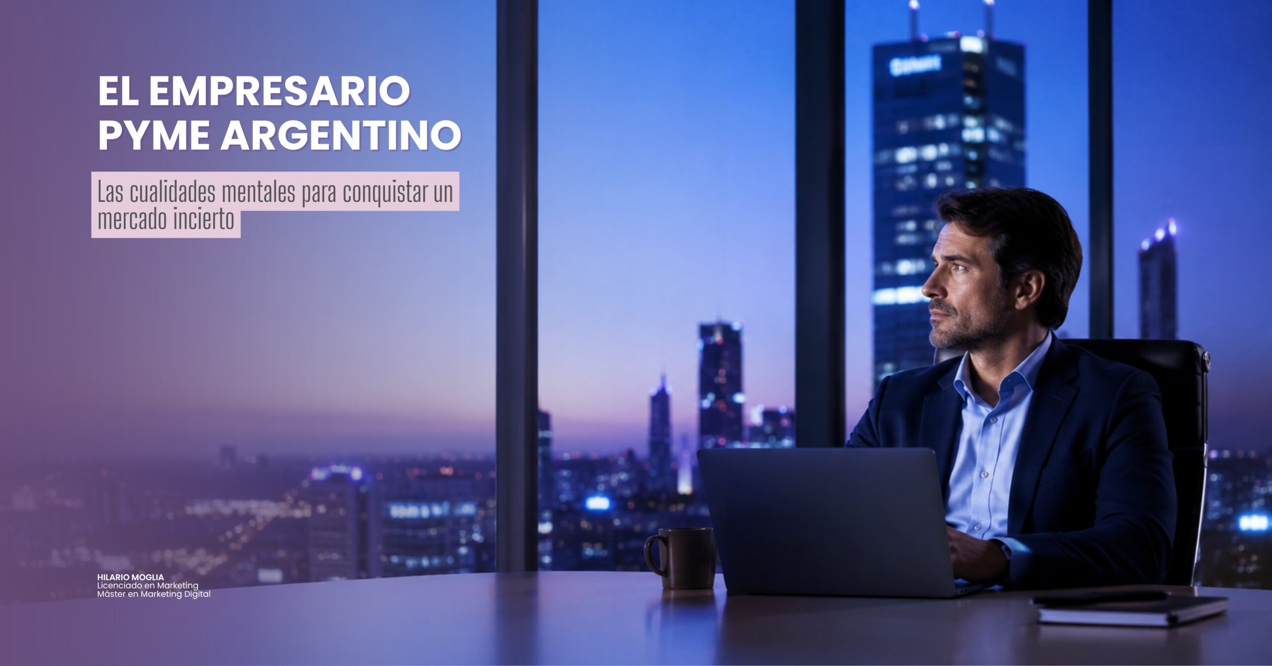 Empresario PyME argentino analizando estrategias de adaptación empresarial, liderazgo y transformación digital en un mercado incierto.